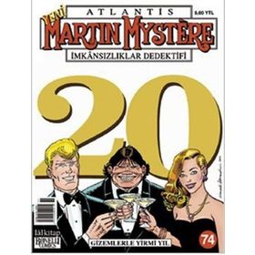 ATLANTIS MARTIN MYSTERE SAYI: 74 GIZEMLERLE YIRMI YIL - ALFREDO CASTELLI
