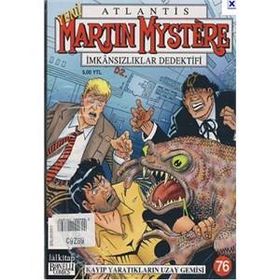 ATLANTIS MARTIN MYSTERE SAYI: 76 KAYIP YARATIKLAR UZAY GEMISI - ALFREDO CASTELLI