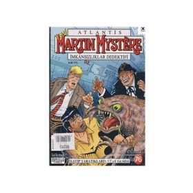 ATLANTIS MARTIN MYSTERE SAYI: 76 KAYIP YARATIKLAR UZAY GEMISI - ALFREDO CASTELLI