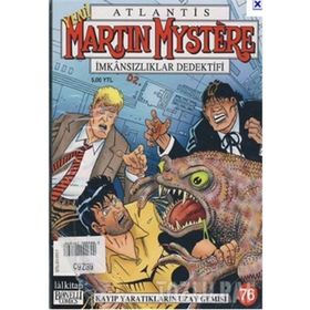ATLANTIS MARTIN MYSTERE SAYI: 76 KAYIP YARATIKLAR UZAY GEMISI - ALFREDO CASTELLI