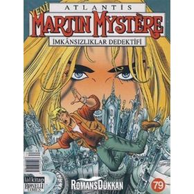 ATLANTIS MARTIN MYSTERE SAYI: 79 İMKANSIZLIKLAR DEDEKTIFI - ESPOSITO BROS, CARLO RECAGNO