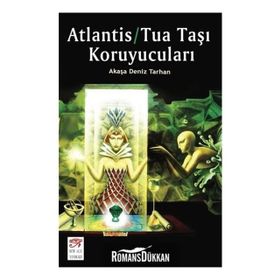 Atlantis-Tua Taşı Koruyucuları - Akaşa Deniz Tarhan