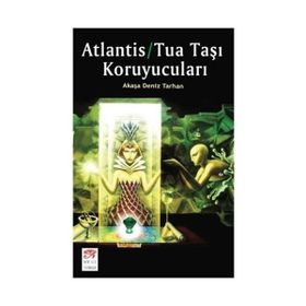 Atlantis-Tua Taşı Koruyucuları - Akaşa Deniz Tarhan