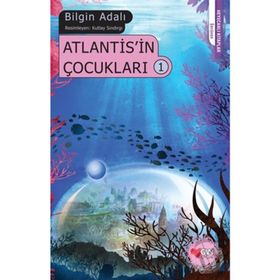 ATLANTIS'IN ÇOCUKLARI 1 - BILGIN ADALI (ISBN:9789750719110)