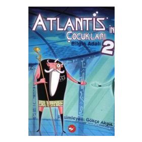 Atlantis’in Çocukları 2 - Bilgin Adalı