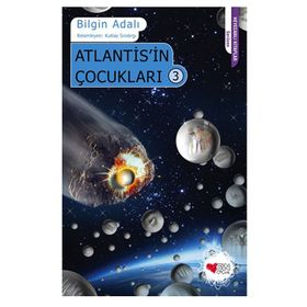 Atlantis’in Çocukları 3 - Bilgin Adalı