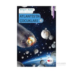 Atlantis’in Çocukları 3 - Bilgin Adalı