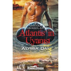 ATLANTISIN UYANIŞI - ALYSSA DAY