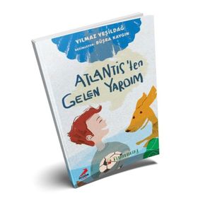 Atlantis’ten Gelen Yardım - Yılmaz Yeşildağ