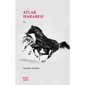 Atlar Harabesi - Yalçın Ülker