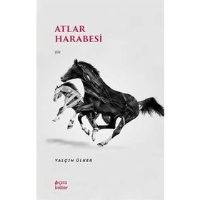 Atlar Harabesi - Yalçın Ülker