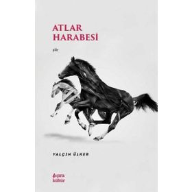 Atlar Harabesi - Yalçın Ülker