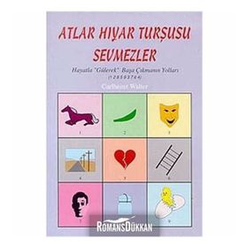 ATLAR HIYAR TURŞUSU SEVMEZLER - CARLHEINZ WALTER