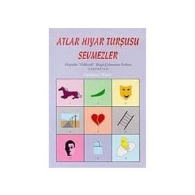 ATLAR HIYAR TURŞUSU SEVMEZLER - CARLHEINZ WALTER