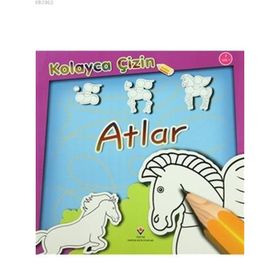 ATLAR KOLAYCA ÇİZİN - KOLEKTIF