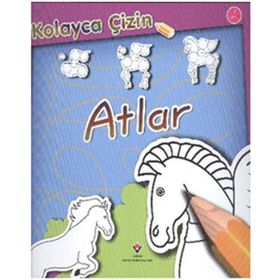 ATLAR KOLAYCA ÇİZİN - KOLEKTIF