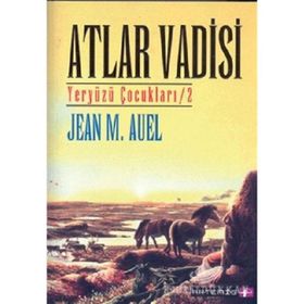 Atlar Vadisi-Yeryüzü Çocukları 2 - Jean M. Auel