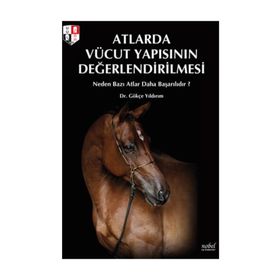 Atlarda Vücut Yapısının Değerlendirilmesi Gökçe Yıldırım - Nobel Tıp Kitabevleri
