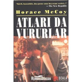 Atları da Vururlar - Horace Mccoy