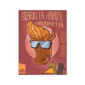Atların En Havalısı Hain Ördekler ve Ben - Dagmar Hossfeld