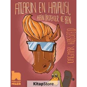 Atların En Havalısı Hain Ördekler ve Ben - Dagmar Hossfeld