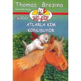 Atlarla Kim Konuşuyor - thomas brazina