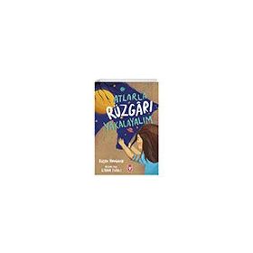 Atlarla Rüzgarı Yakalayalım - Büşra Ümmühan