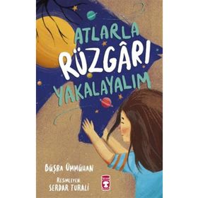 Atlarla Rüzgarı Yakalayalım - Büşra Ümmühan