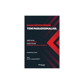 Atlas Akademi Kamu Güvenliğinde Yeni Paradigmalar Hasan Alpay Karasoy