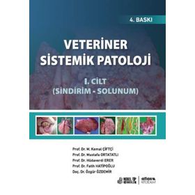 Atlas Akademi Yayınları - Veteriner Sistemik Patoloji Cilt 1 - Sindirim Solunum