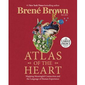 Atlas of the Heart: Mapping Meaningful Connection and the Language of Human Experienc