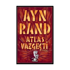 Atlas Vazgeçti - 2. Kitap - Pegasus Yayınlaırı