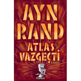 Atlas Vazgeçti Pegasus Yayınları