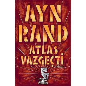 Atlas Vazgeçti Pegasus Yayınları