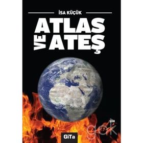 Atlas ve Ateş - İsa Küçük