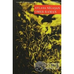 Atlasa Nigaşan - Omer Raman
