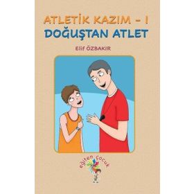 Atletik Kazım -1 - Elif Özbakır
