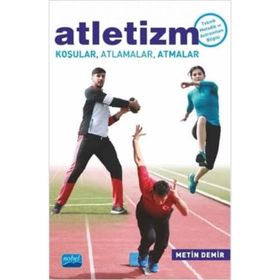 ATLETIZM KOŞULAR-ATLAMALAR-ATMALAR - METIN DEMIR (ISBN:9789755917187)