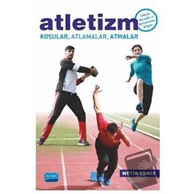 ATLETIZM KOŞULAR-ATLAMALAR-ATMALAR - METIN DEMIR (ISBN:9789755917187)