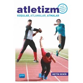 ATLETIZM KOŞULAR-ATLAMALAR-ATMALAR - METIN DEMIR (ISBN:9789755917187)