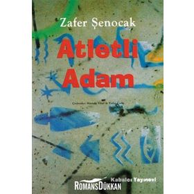 ATLETLI ADAM - ZAFER ŞENOCAK