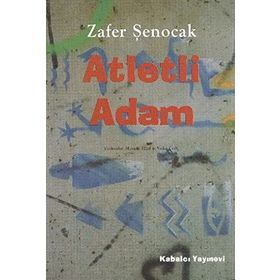 ATLETLI ADAM - ZAFER ŞENOCAK