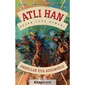 ATLI HAN - ABDULLAH ZIYA KOZANOĞLU