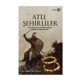 Atlı Şehirliler - Ali Ahmetbeyoğlu
