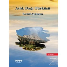 Atlık Dağı Türküsü / Kamil Aydoğan