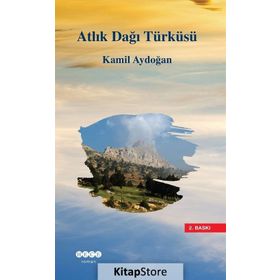 Atlık Dağı Türküsü / Kamil Aydoğan