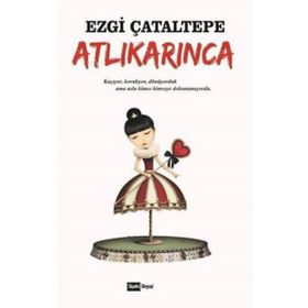 Atlıkarınca - Emine Işınsu