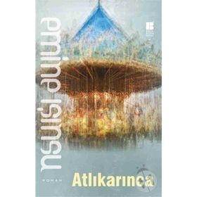 Atlıkarınca - Emine Işınsu