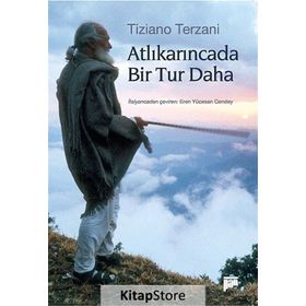 ATLIKARINCADA BIR TUR DAHA - TIZIANO TERZANI