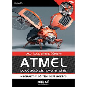 ATMEL ile Gömülü Sistemlere Giriş - Mert Acel